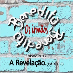 Read more about the article Ep17- A Revelação – Parte 2