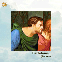 Read more about the article Peixes, apóstolo Bartolomeu
