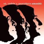 Capa Amanhã - Sá Rodrix e Guarabyra